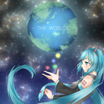 ■　THE WORLDS　■