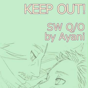 KEEP OUT!