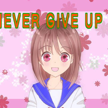 Never give up!