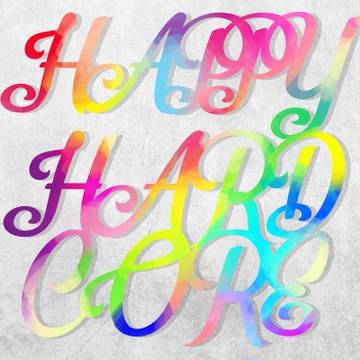 HAPPY HARD CORE