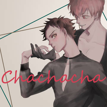 Chachacha