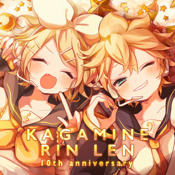 *鏡音10周年*