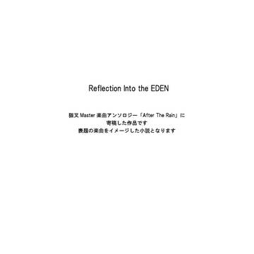 Reflection Into the EDEN
