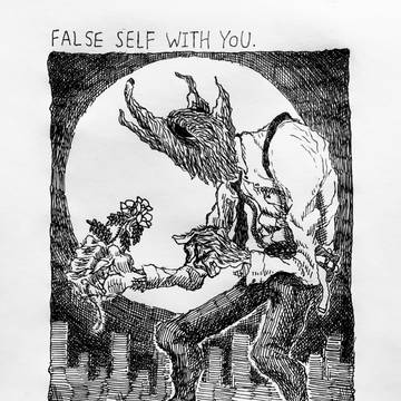 FALSE SELF WITH YOU.
