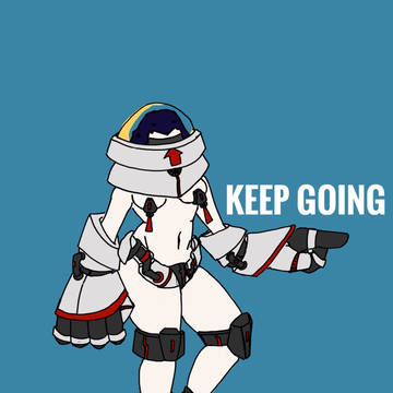 KEEP GOING