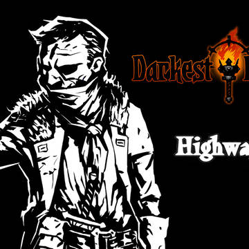 Darkest Dungeon- Highwayman