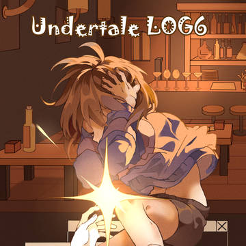 【Undertale LOG6】