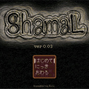 ShamaL ver0.03
