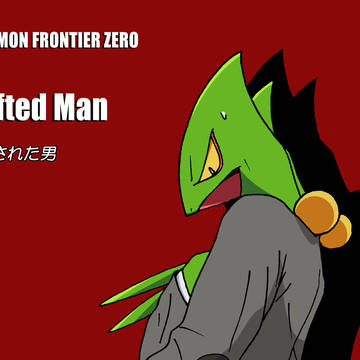 【ポケフロ0】Drifted Man【プロローグ】