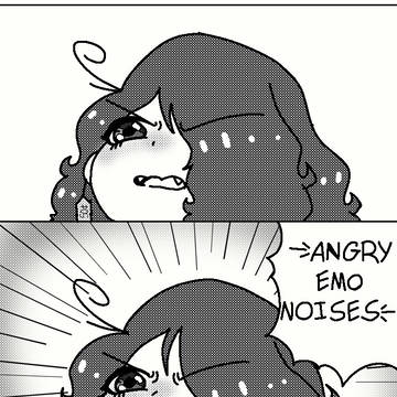 *angry Emo noises*