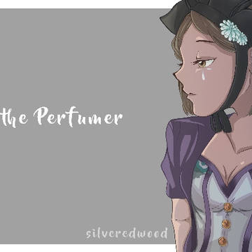the Perfumer [Identity V FanArt]