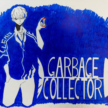 - GARBAGE COLLECTOR -