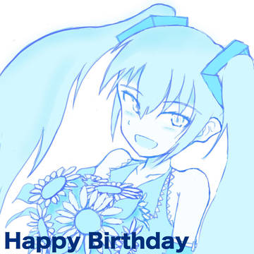 Happy Birthday ミクさん！