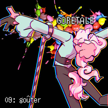 【ゴアテ】09:goûter【貴方の選択】