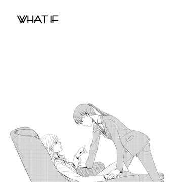 WHAT IF