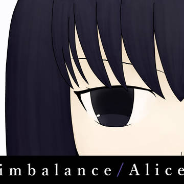 imbalance / Alice