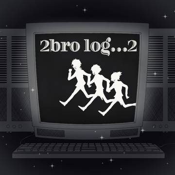 2bro log…2