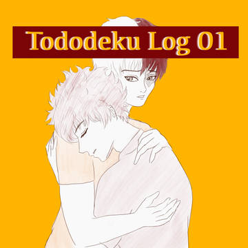 Tododeku Log 1