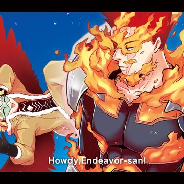 Howdy,Endeavor-san!