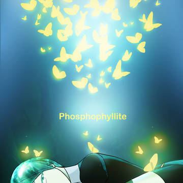 Phosphophyllite フォスフォフィライト