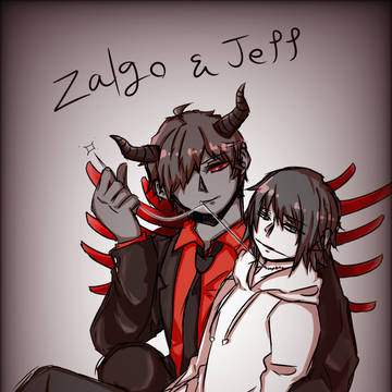 Zalgo×Jeff