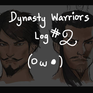 Dynasty Warriors Log #2