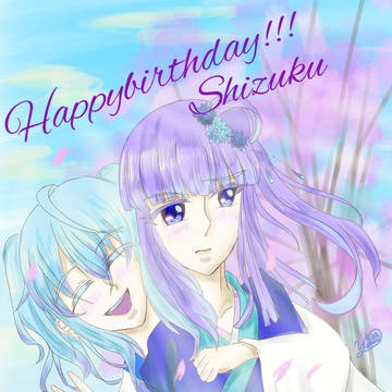 Happybirthday!雫!
