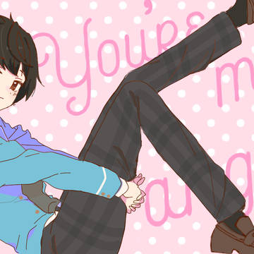 You're my angel !!