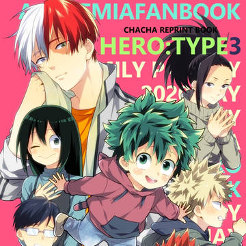 ヒロアカ再録3「HERO:TYPE3」