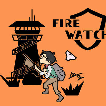 【実況】FIRE WATCH【鉄塔さん】