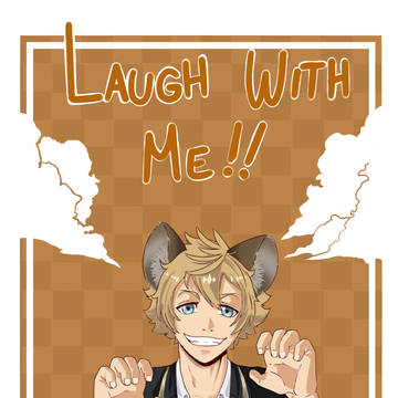 Laugh with me