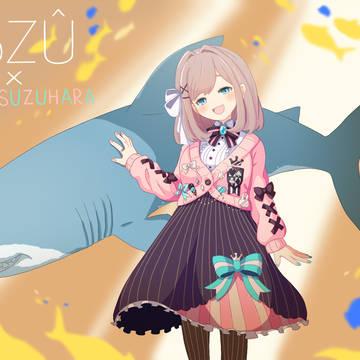 ABZU×鈴原るる