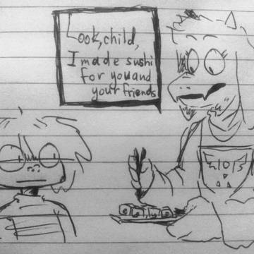 Child I made u sushi!