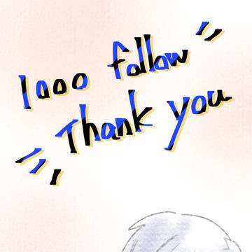 1000フォローありがとうございます!!