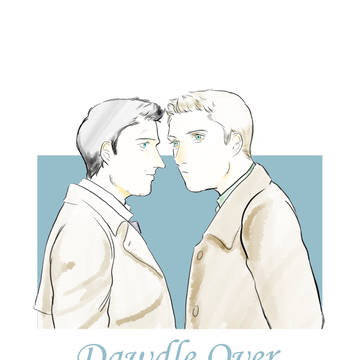 『Dawdle over』C/D