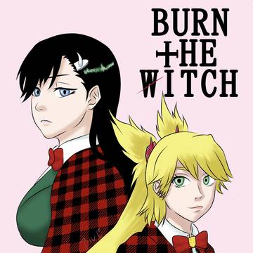 BURN THE WITCH