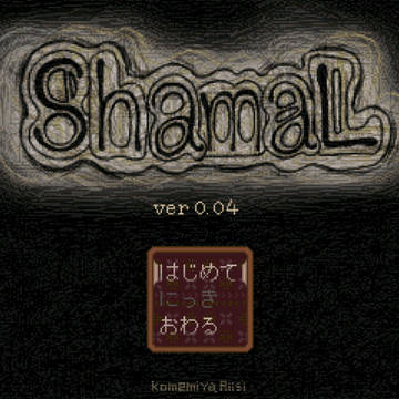 ShamaL ver0.04