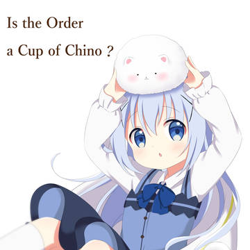 ご注文はカップチーノですか?