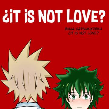 ¿It is not love? - part 1 -ENG