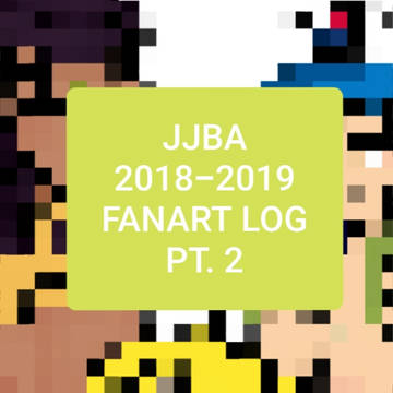 JJBA 2018-2019 Log 2