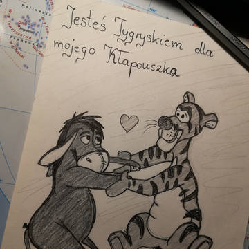 "You're Tigger to my Eeyore"