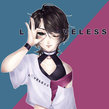[Loveless]
