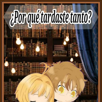 ¿Porqué tardaste tanto?