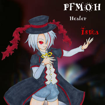 【PFMOH】禍々治癒者イスマ【治癒者】