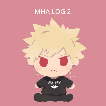 MHA LOG 2