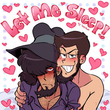 Let Me Sleep! (LupJig & JigLup)