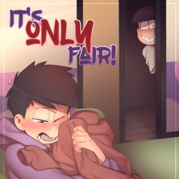 It's Only Fair 1 (EN) [R18]