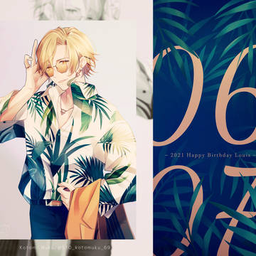 2021 Ι Happy Birthday ♡ Louis