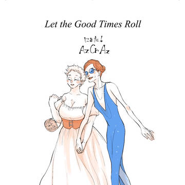 Let the Good Times Roll
