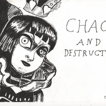 Chaos and Destruction